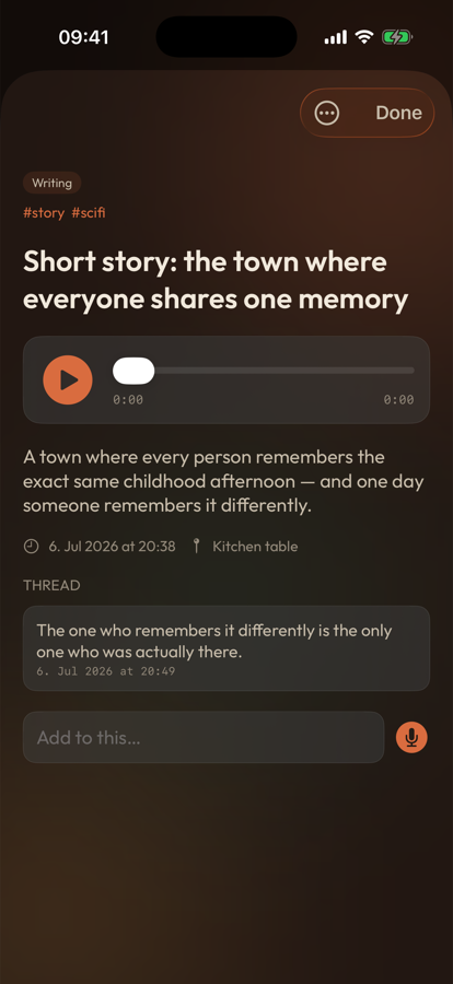 An idea opened: the original recording, a cleaned-up transcript, where it was captured, and a growing thread.